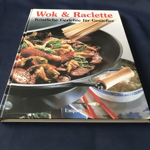 Wok raclette buch - raclette,