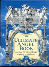 The Ultimate Angel Book: More