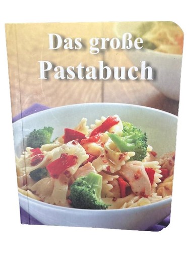 Das große pastabuch kochbuch - pastabuch,