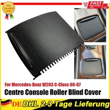 Für Mercedes C-Klasse W203 Mittelkonsole Abdeckung Rollo 2000~07 A2036800123 DE