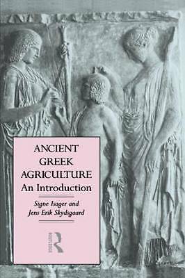 Ancient greek agriculture an - agriculture:,