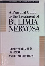 A Practical Guide to the Treatment of Bulimia Nervosa Brunner/Mazel Eating Disor