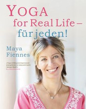 Yoga for Real Life - für jeden! von Fiennes, Maya | Buch | Zustand sehr gut