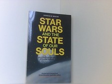 Star Wars and the State of Our