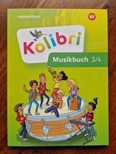 Kolibri Musikbuch 3 / 4 Klasse Westermann 2023 Musikunterricht Grundschule