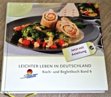 Leichter Leben In Deutschland/ Koch- und Begleitbuch Band 6 / Rezepte...