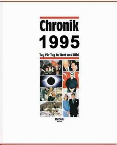 Chronik 1995 - chronik,, (chronik