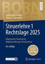Steuerlehre 1 Rechtslage 2025: Allgemeines Steuerrecht, Abgabenordnung, Umsatzst