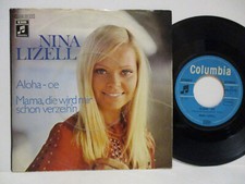 NINA LIZELL 7" : Aloha - oe / Mama, die wird mir schon verzeih'n = 1972