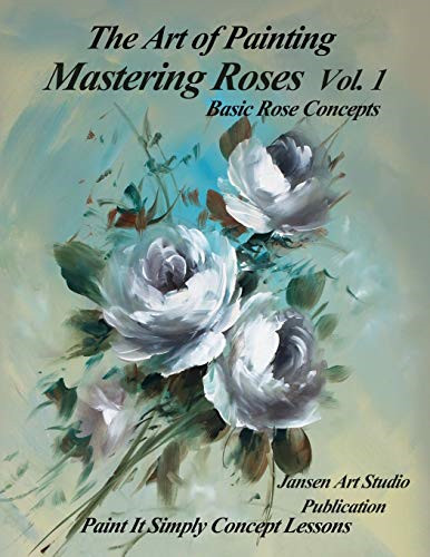 Mastering roses volume - roses, 1