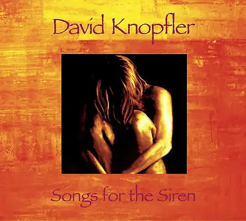 David knopfler songs for the - songs,