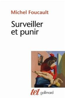 Surveiller punir von - surveiller,