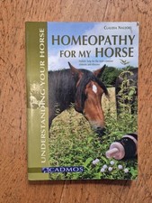 CADMOS Dein Pferd verstehen: Homöopathie für mein Pferd von Claudia Naujoks NEU