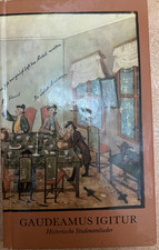 Steiger, Günter; Ludwig, Hans Joachim (Hrsg.): Gaudeamus igitur - Laßt uns fröhl