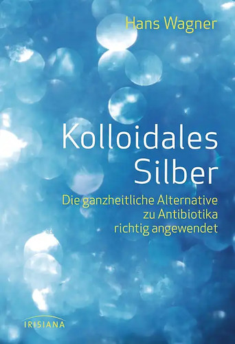 Kolloidales silber - kolloidales,