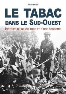 Tabac dans sud - sud, ouest