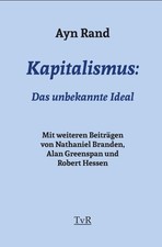Kapitalismus: Ayn Rand