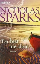 Du bist nie allein: Roman von Sparks, Nicholas | Buch | Zustand sehr gut