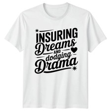 Insuring Dreams And Dodging