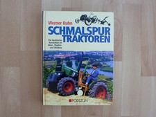 Schmalspur Traktoren Die technische Revolution im Wein-, Hopfen- und Obstbau Buc