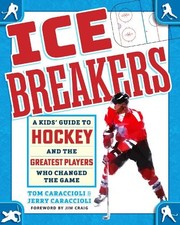 Ice Breakers: A Kids' Guide to