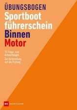 Übungsbogen Sportbootführerschein Binnen - Motor 15 Frage- und Antwortbogen. Zur