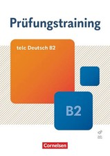 Prüfungstraining DaF B2. telc