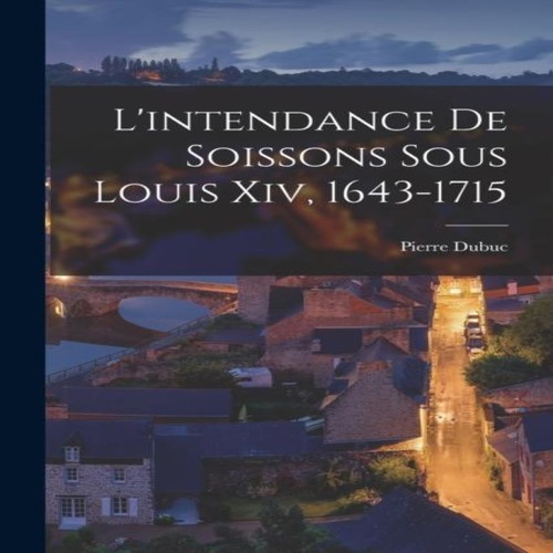 Intendance soissons sous - de,