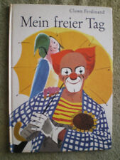Clown Ferdinand - Mein freier Tag - DDR Kinderbuch, Bilder Schulz-Debowski