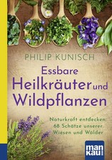 Essbare Heilkräuter und