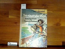 Ich runde das Kap. Seemannschronik vom Fliegenden Holländer Kohlenberg, Karl Fri