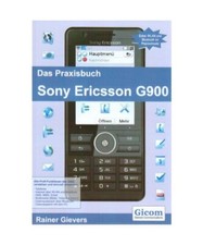 Das Praxisbuch Sony Ericsson G900, Rainer Gievers