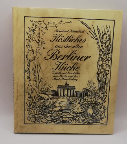 Köstliches aus der alten