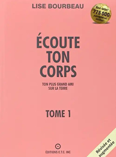 Ecoute ton corps bourbeau - ecoute,