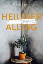 Heiliger Alltag