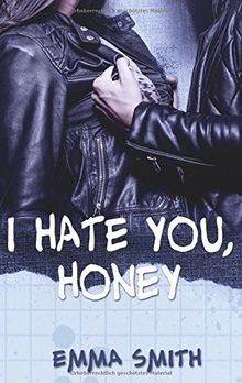Hate you honey - honey, smith