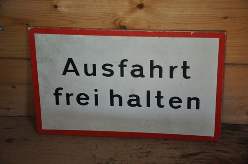 Altes schild ddr ausfahrt frei - altes,