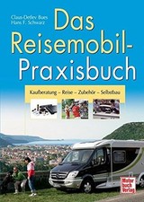 DAS REISEMOBIL-Praxisbuch Technik Wohnmobil Caravan Umbau Ausbau Reparatur Buch