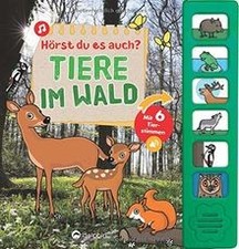 Hörst du es auch? Tiere im Wald: Mit 6 Tierstimmen von S... | Buch | Zustand gut