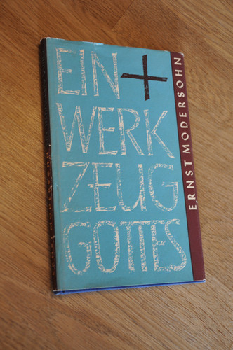 Ein werkzeug gottes ernst - -,