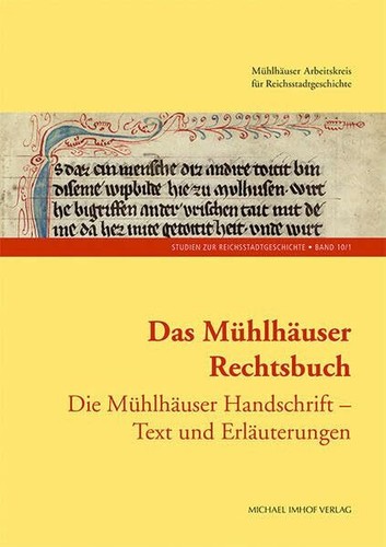 Das mühlhäuser rechtsbuch - mühlhäuser,