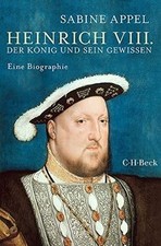 Heinrich VIII.: Der König und