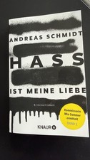 Hass Ist Meine Liebe Andreas Schmidt 10/2025 Neuwertig