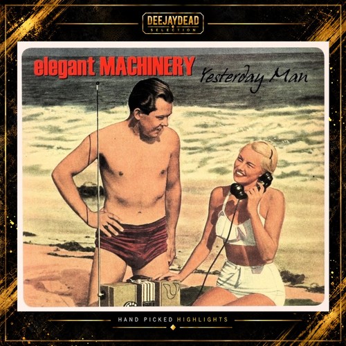 Elegant machinery yesterday - elegant,