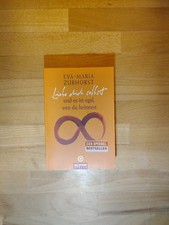 Liebe dich selbst und es ist egal, wen du heiratest von Eva-Maria Zurhorst...