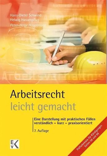 Arbeitsrecht leicht gemacht - -,