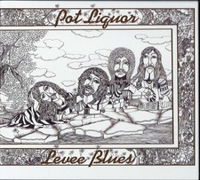 PotLiquor: Levee Blues ('71 US