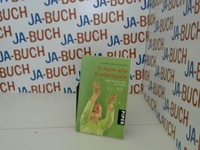 Schöne alte Kinderspiele : Ideen für Kinder aller Altersstufen. Gisela Dü 270901