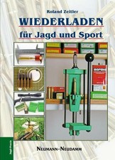 Wiederladen: Für Jagd und