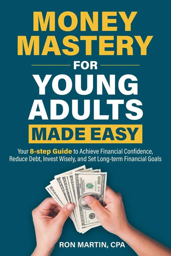 Money mastery for young adults - mastery,